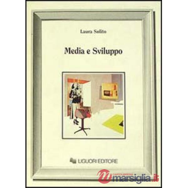 Media e sviluppo. Il ruolo dei mass media nei processi di modernizzazione