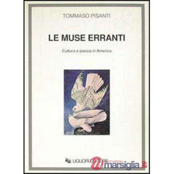 Muse erranti. Cultura e poesia in America (Le)