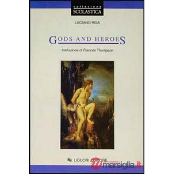 Gods and heroes
