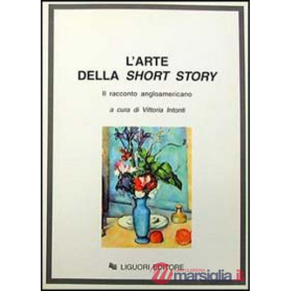 Arte della «Short story». Il racconto angloamericano (L')