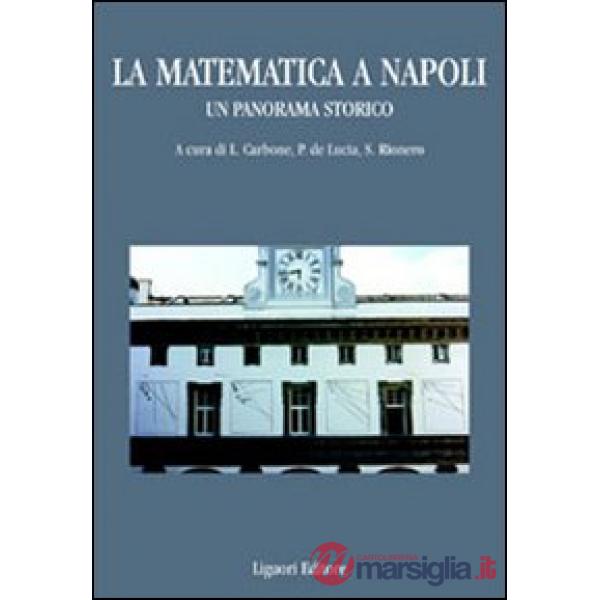 Matematica a Napoli. Un panorama storico (La)