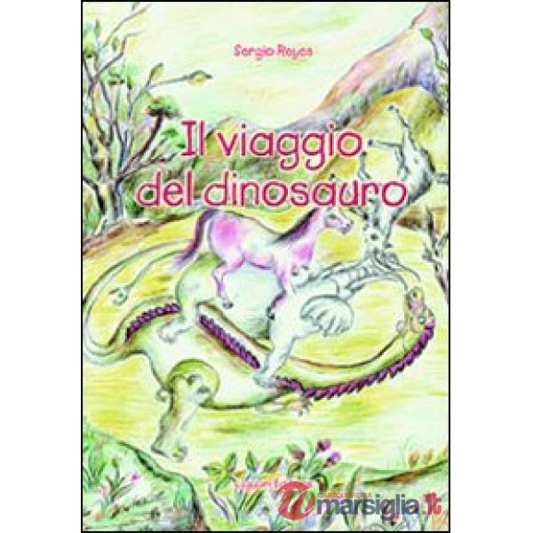 Viaggio del dinosauro (Il)