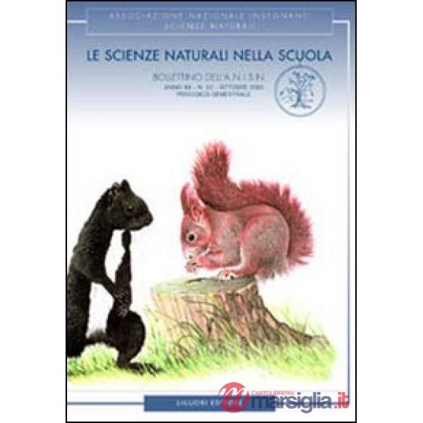 Scienze naturali nella scuola. Bollettino dell'ANISN (Le). Vol. 21