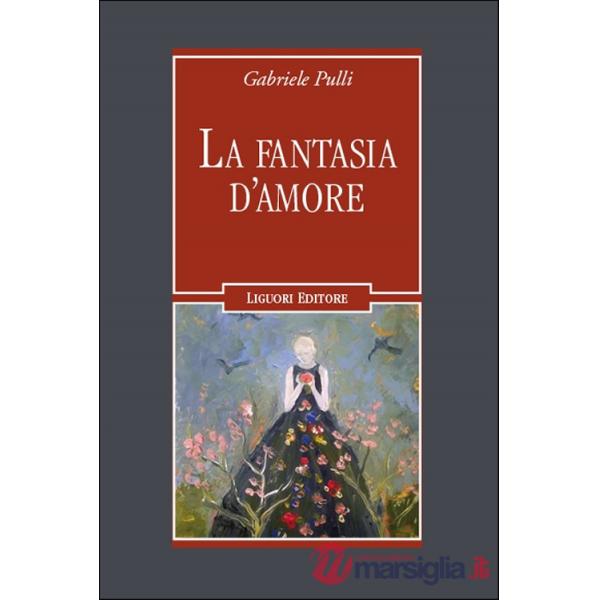 Fantasia d'amore (La)