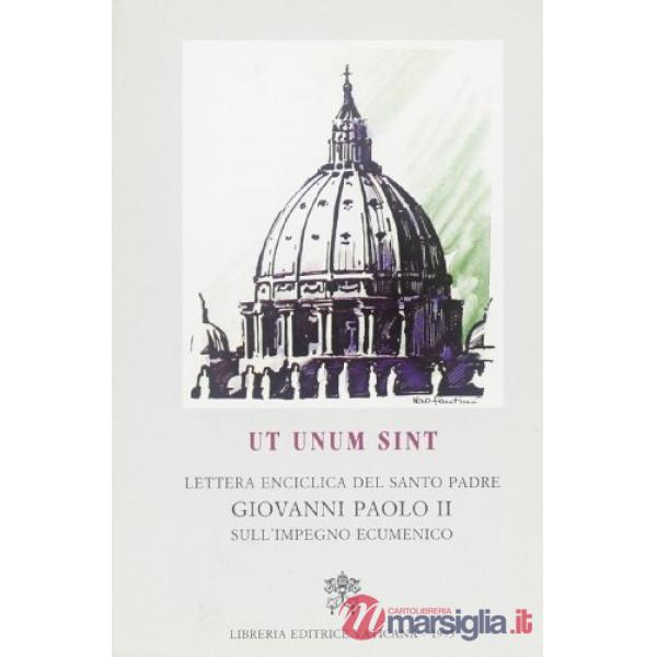 Ut unum sint. Lettera enciclica sull'impegno ecumenico