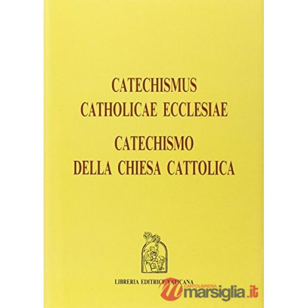 Catechismus catholicae Ecclesiae-Catechismo della Chiesa cattolica