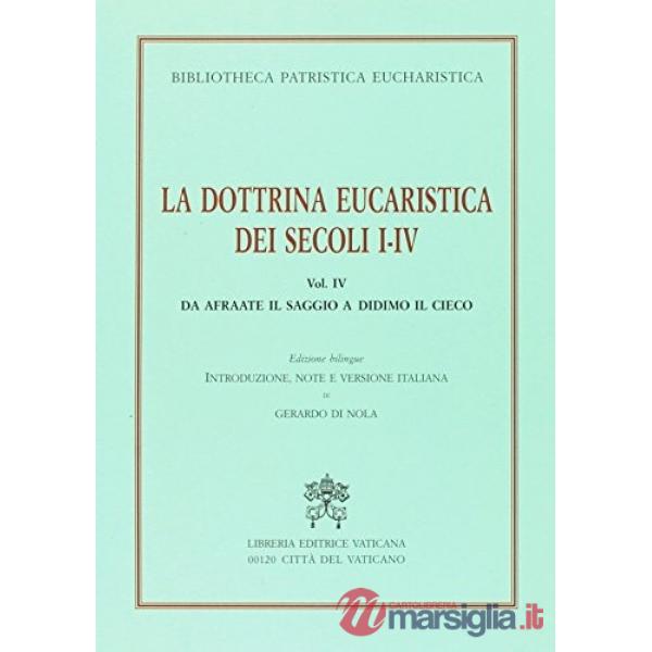 La dottrina eucaristica dei secoli I-IV