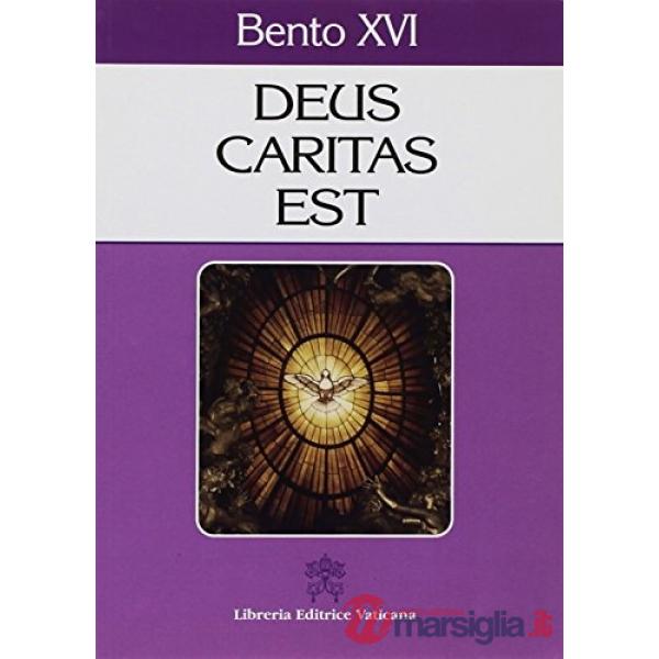 Deus caritas est. Carta encíclica sobre o amor cristão