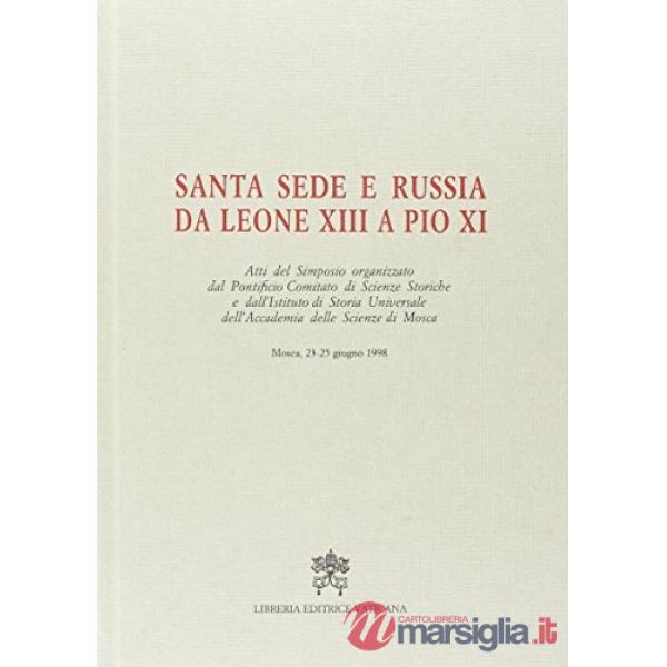 Santa Sede e Russia da Leone XIII a Pio XI