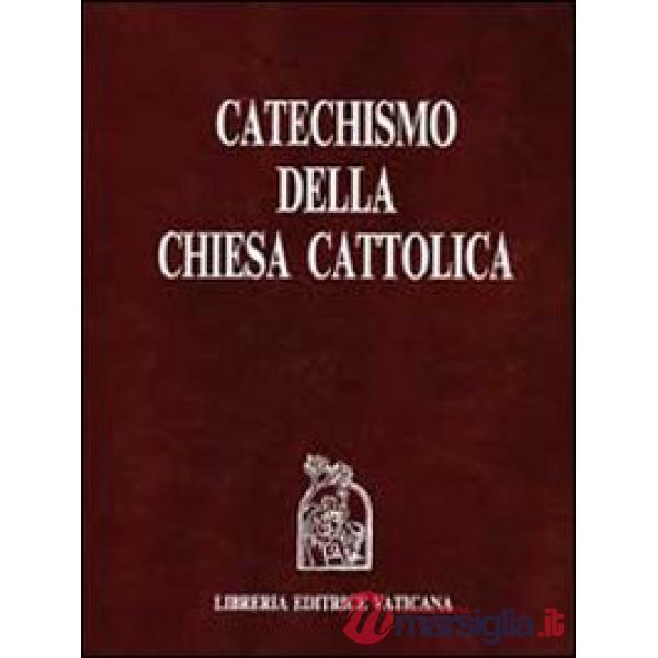 CATECHISMO DELLA CHIESA CATTOLICA
