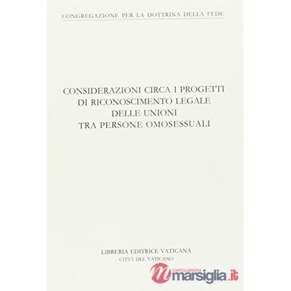 Considerazioni circa i progetti di riconoscimento legale delle unioni tra persone omosessuali