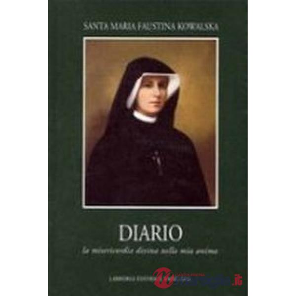 Diario. La misericordia divina nella mia anima