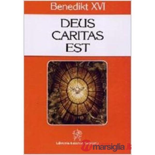 Deus caritas est. Enzyklika über die Christlicher liebe