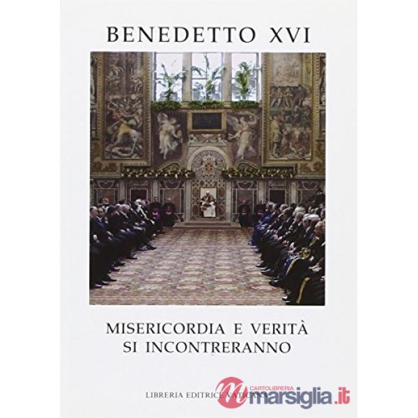 Misericordia e verità di incontreranno. Testo francese a fronte