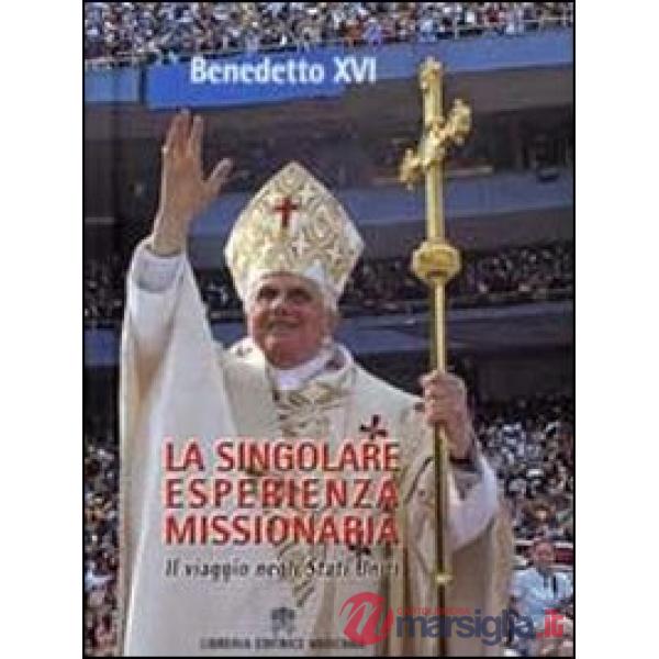 Singolare esperienza missionaria. Il viaggio negli Stati Uniti