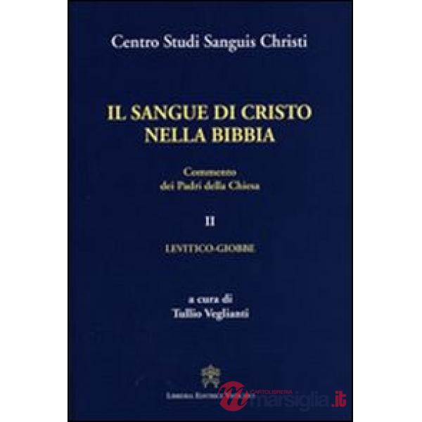Il sangue di Cristo nella Bibbia. Commento dei padri della Chiesa