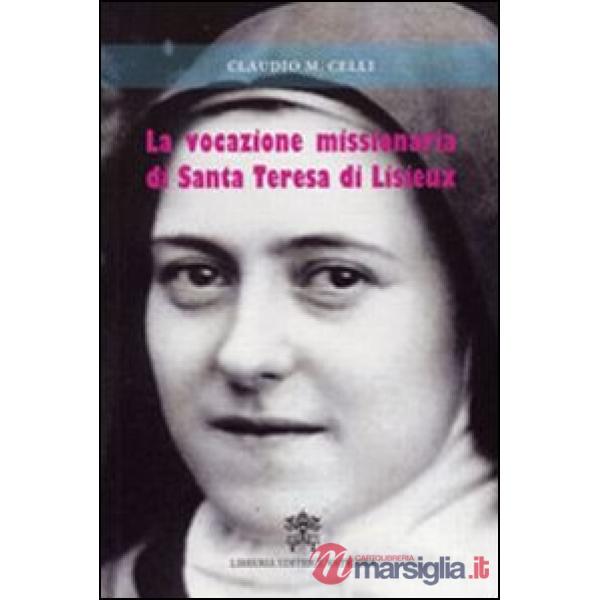 Vocazione missionaria di santa Teresa di Lisieux