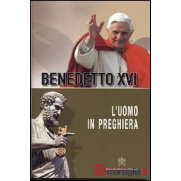 L'uomo in preghiera