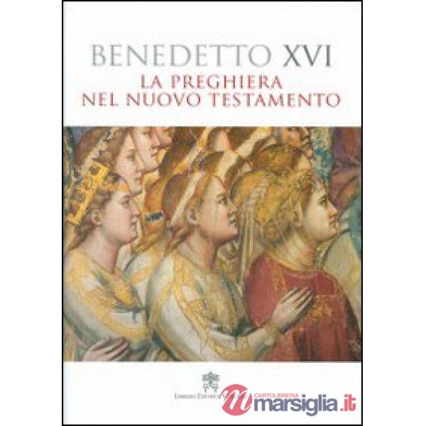 La preghiera nel Nuovo Testamento