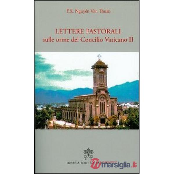 Lettere pastorali sulle orme del Concilio Vaticano II