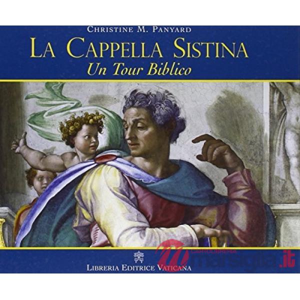 La Cappella Sistina. Un tour biblico