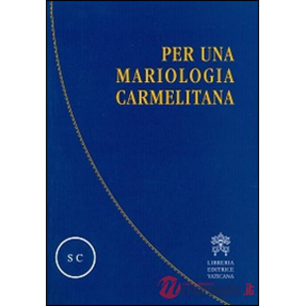Per una mariologia carmelitana