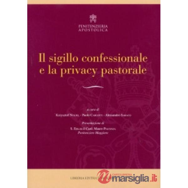 Il sigillo confessionale e la privacy pastorale