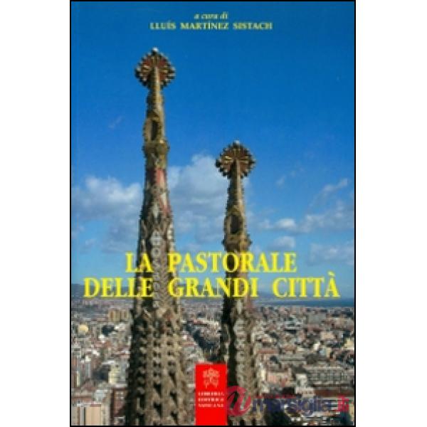La pastorale delle grandi città