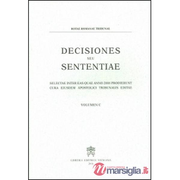 Decisiones seu sententiae. Selectae inter eas quae anno 2008 prodierunt cura eiusdem apostolici tribunalis editae