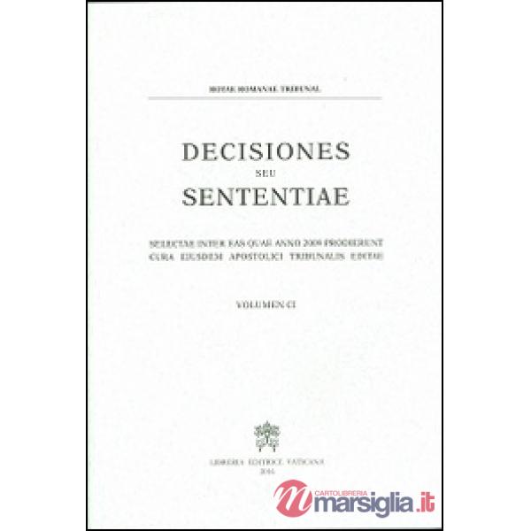 Decisiones seu sententiae. Selectae inter eas quae anno 2009 prodierunt cura eiusdem apostolici tribunalis editae