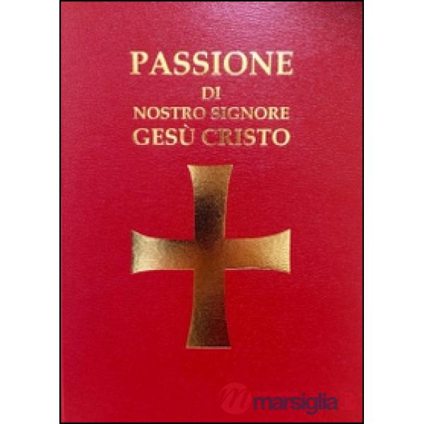 Passione di Nostro Signore Gesù Cristo