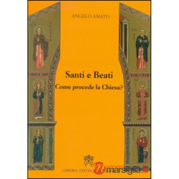 Santi e beati. Come procede la Chiesa?