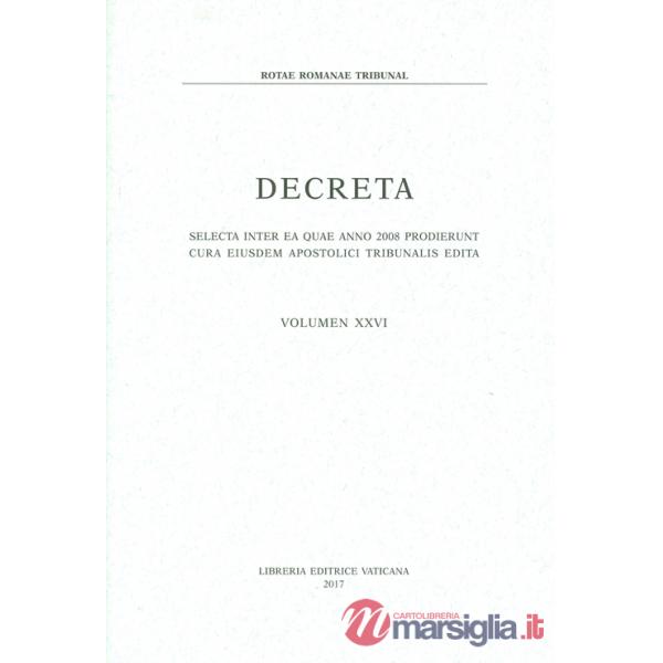 Decreta. Selecta inter ae quae anno 2008 prodierunt cura eiusdem apostolici tribunalis edita