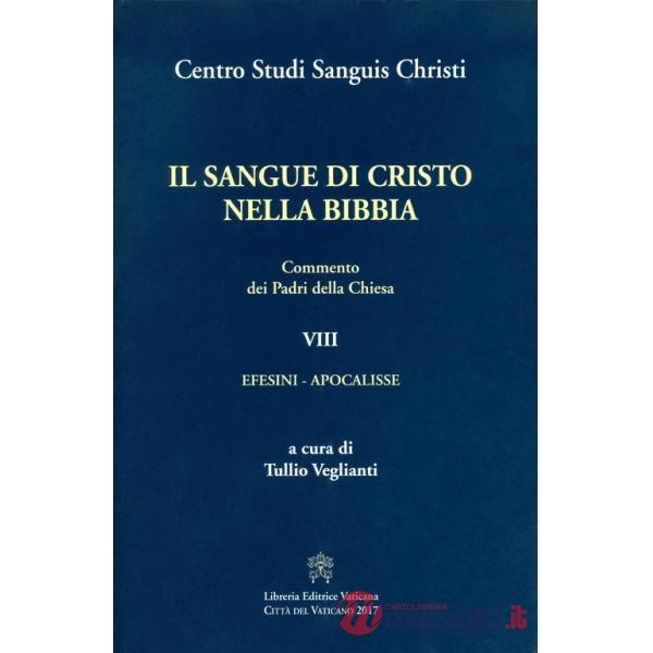 Il sangue di Cristo nella Bibbia. Commento dei Padri della Chiesa