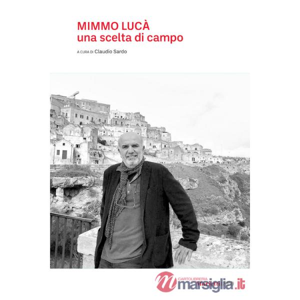 Mimmo Lucà, una scelta di campo