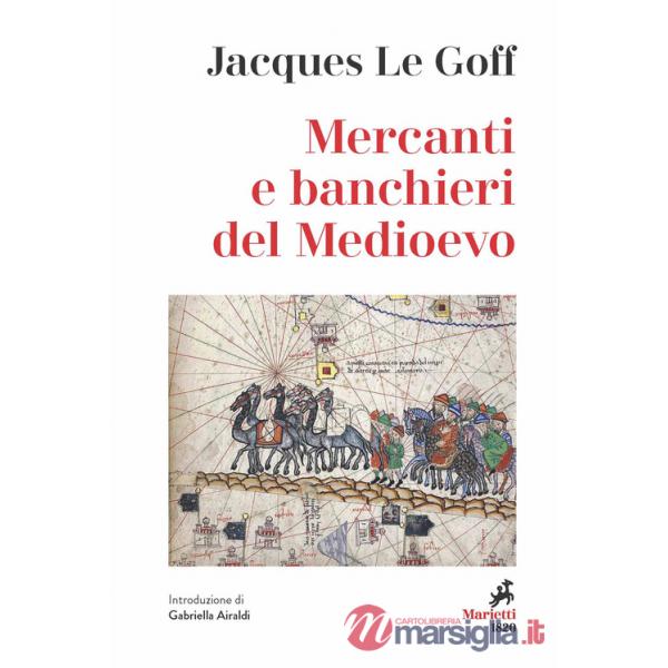 Mercanti e banchieri del Medioevo