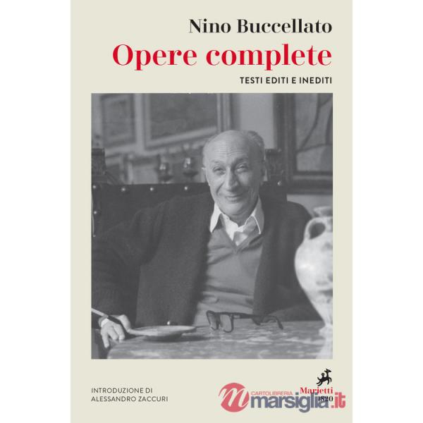 Opere complete. Testi editi e inediti