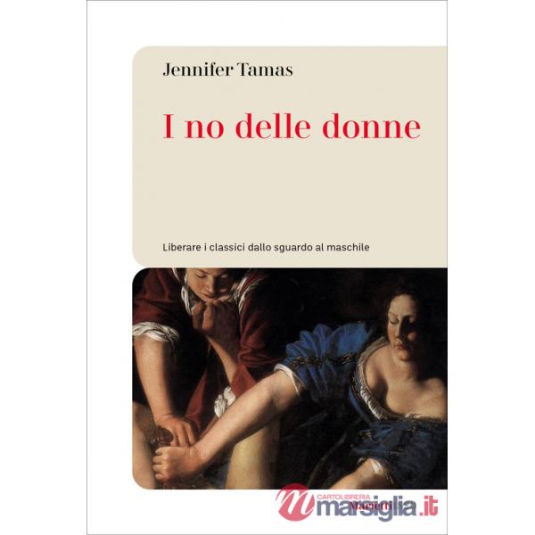 No delle donne. Liberare i classici dallo sguardo al maschile (I)