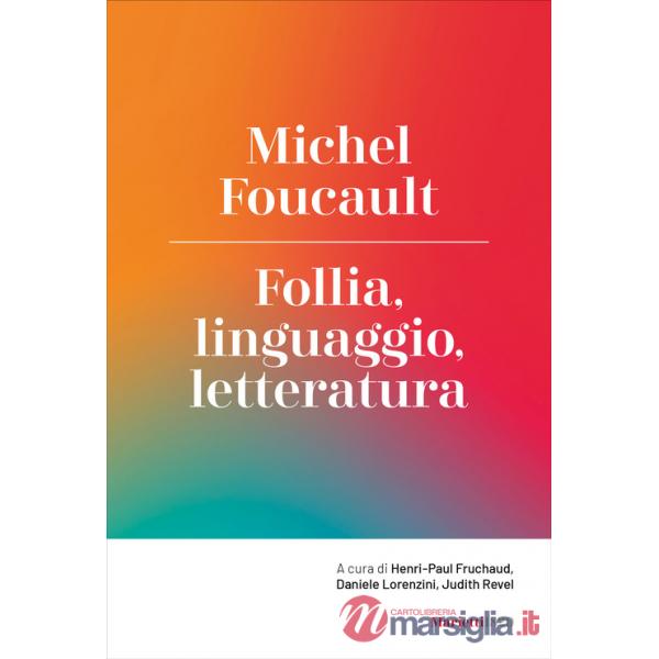 Follia, linguaggio, letteratura