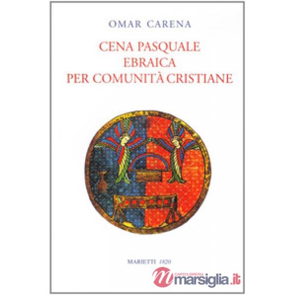 Cena pasquale ebraica per comunità cristiane