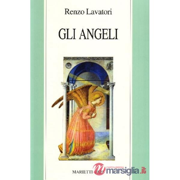 Angeli. Storia e pensiero (Gli)