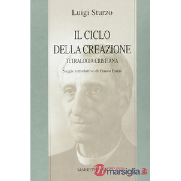 Ciclo della creazione. Tetralogia cristiana (Il)