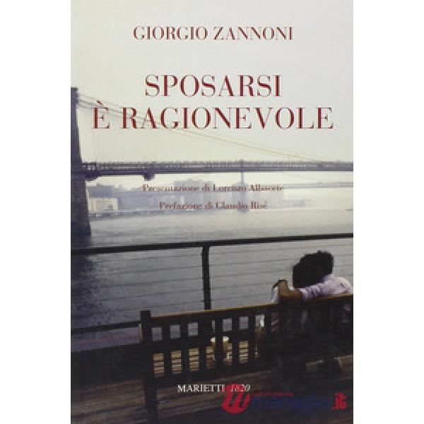 Sposarsi è ragionevole