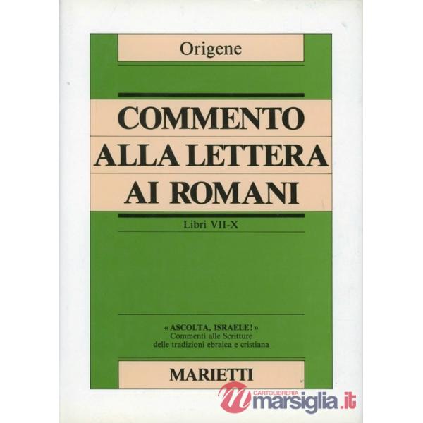 Commento alla Lettera ai Romani. Libri VII-X
