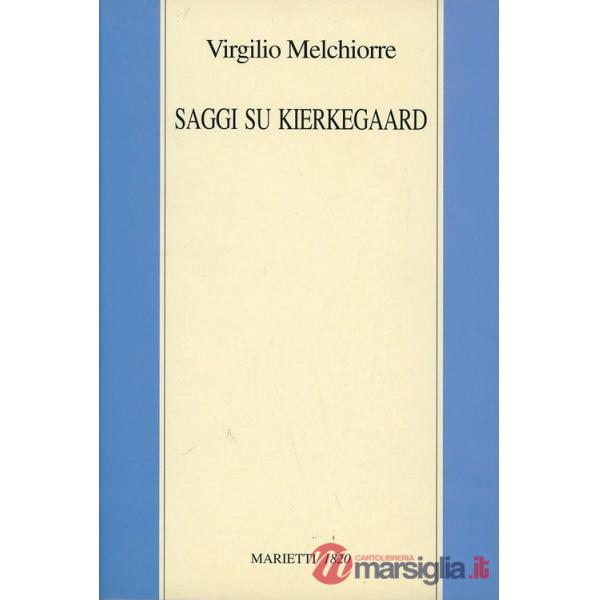 Saggi su Kierkegaard