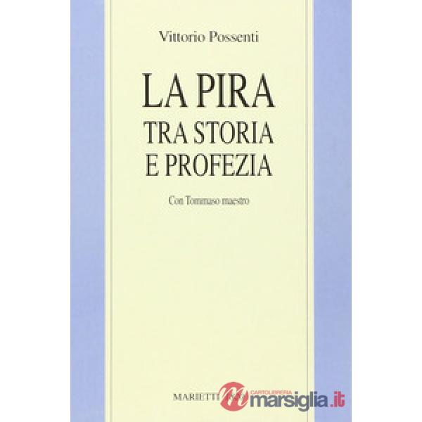 La Pira tra storia e profezia. Con Tommaso maestro