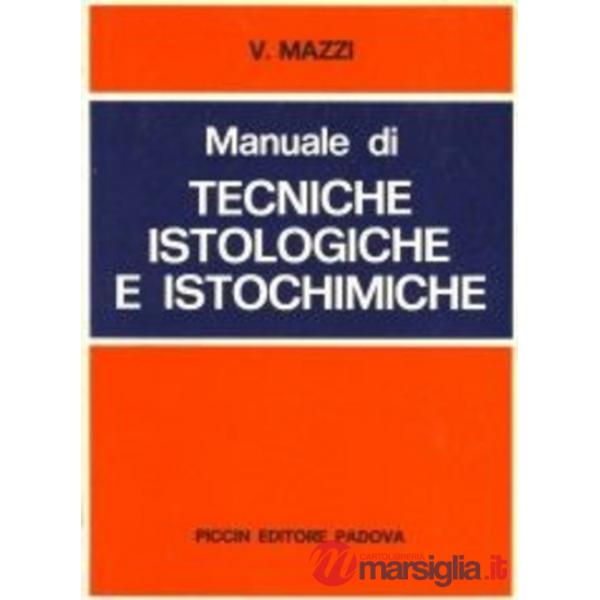 Manuale di tecniche istologiche e istochimiche