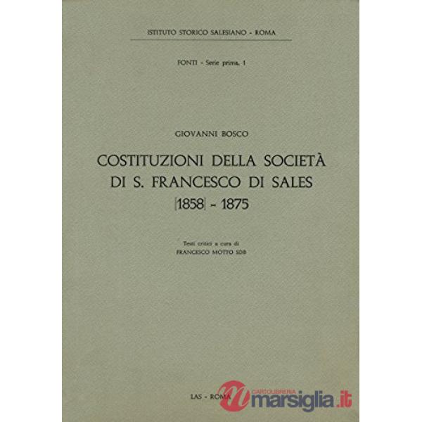 Costituzioni della Società di S. Francesco di Sales (1858-1875)