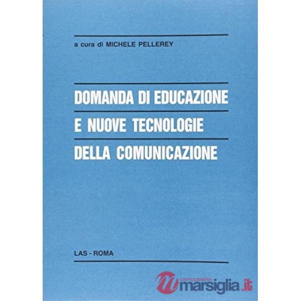 Domanda di educazione e nuove tecnologie della comunicazione