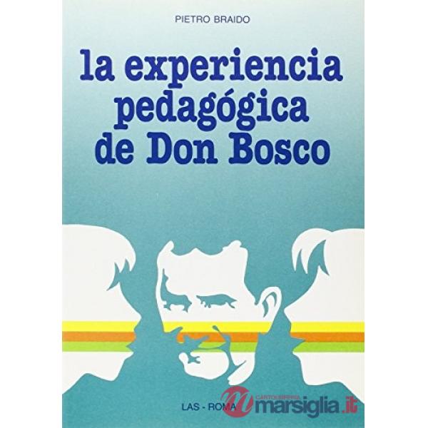 Experiencia pedagógica de don Bosco (La)